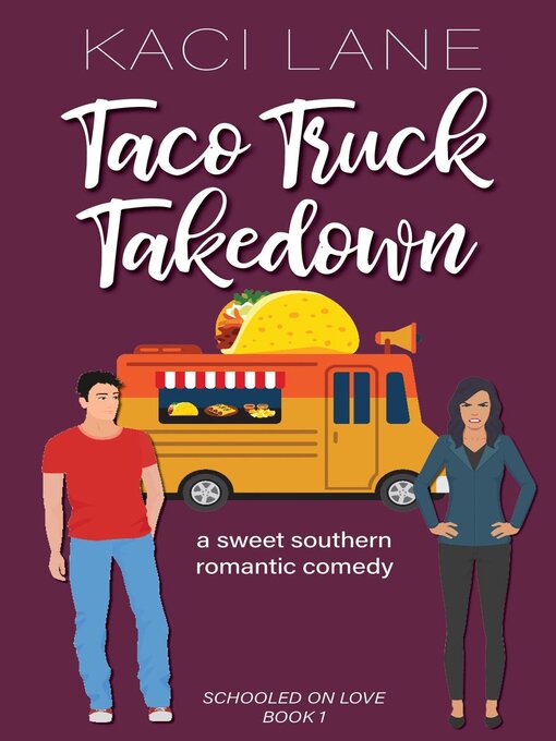 Title details for Taco Truck Takedown by Kaci Lane - Wait list